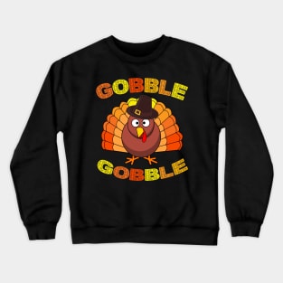 Cute Gobble Gobble Turkey Pilgrim Little Boys Thanksgiving Crewneck Sweatshirt